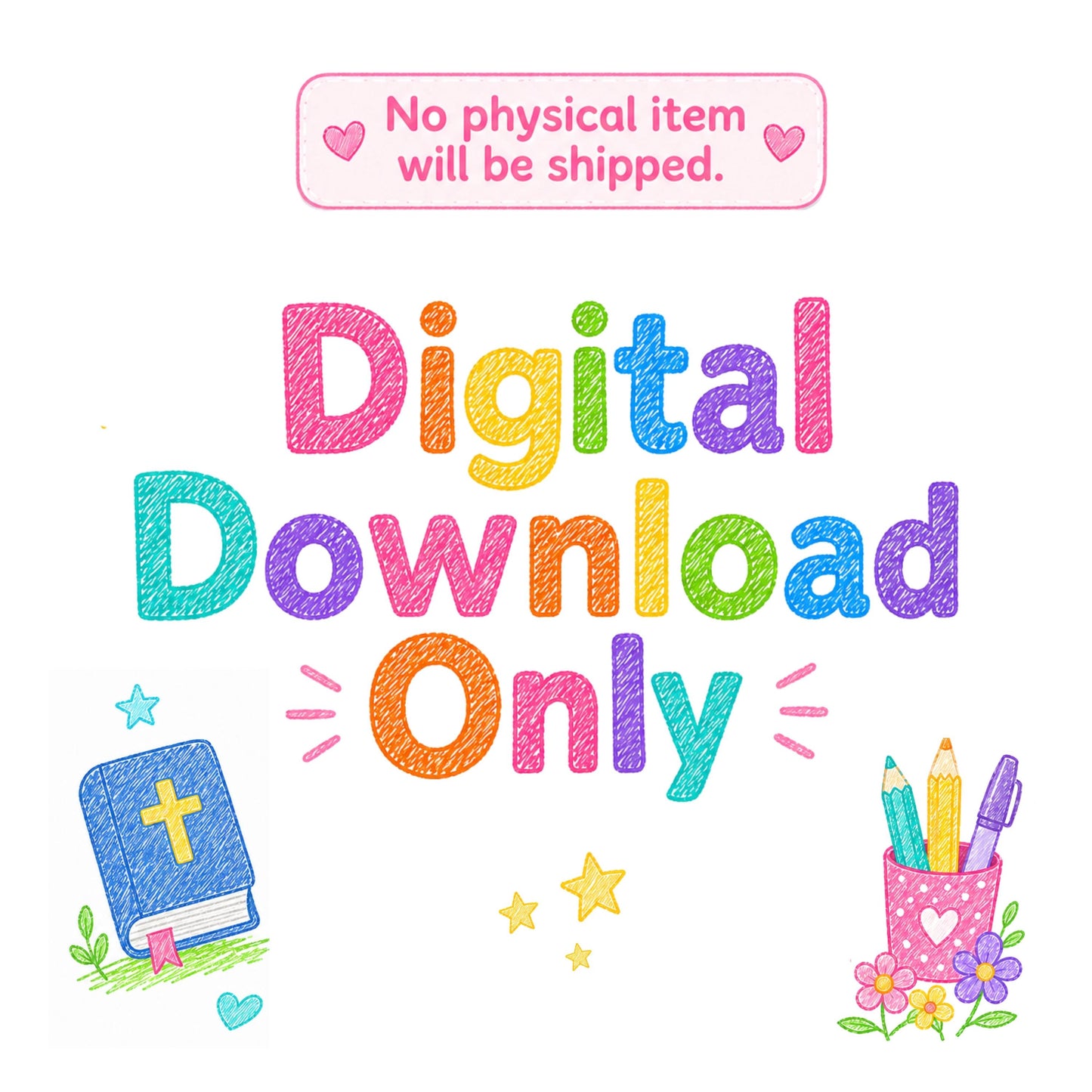 Digital download only, no physical item will be shipped