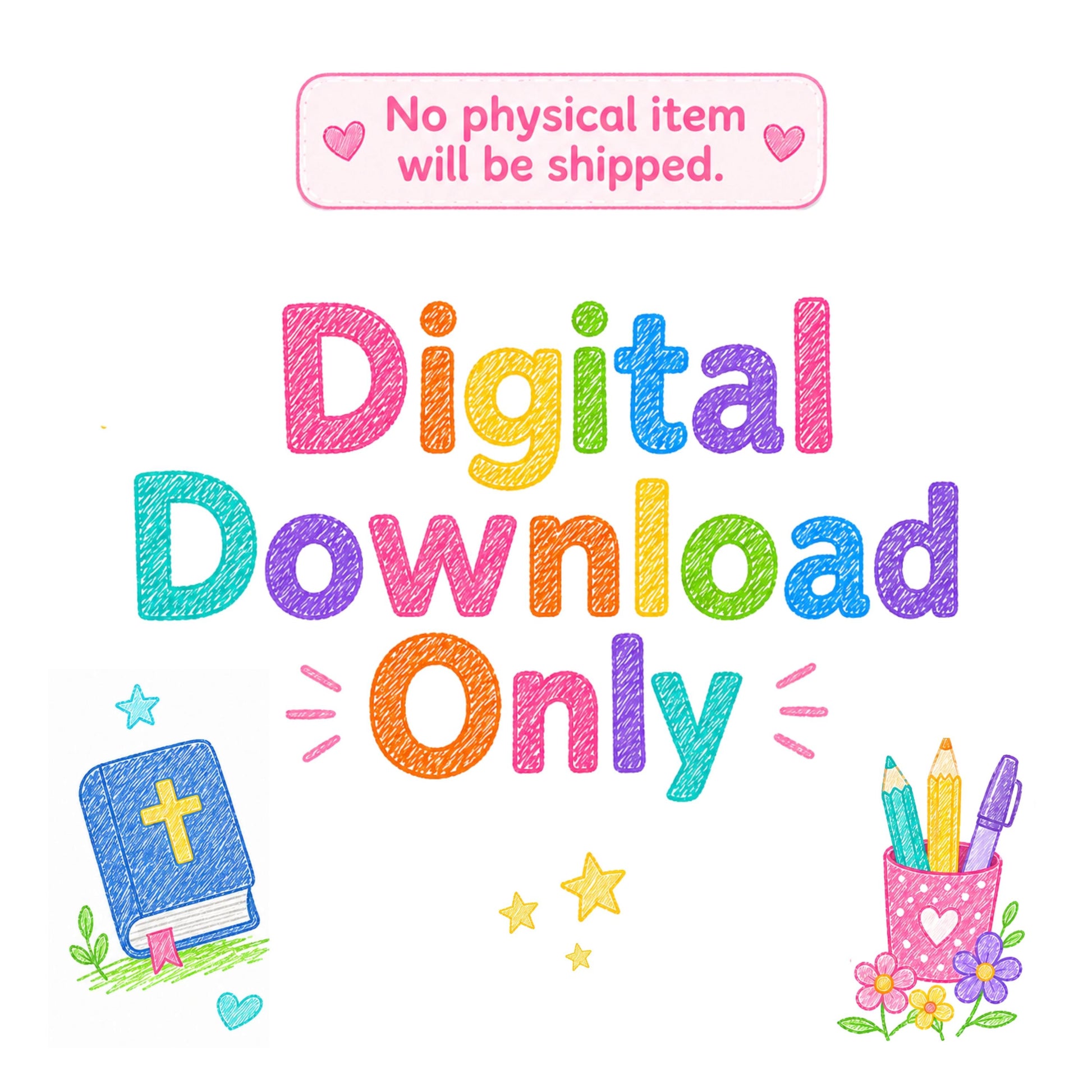 Digital download only, no physical item will be shipped